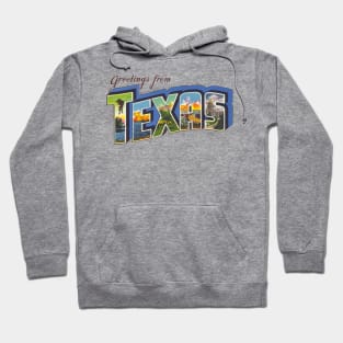 Greetings from Texas Hoodie